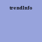 trendInfo