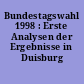 Bundestagswahl 1998 : Erste Analysen der Ergebnisse in Duisburg