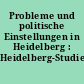Probleme und politische Einstellungen in Heidelberg : Heidelberg-Studie 1997
