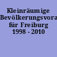 Kleinräumige Bevölkerungsvorausberechnung für Freiburg 1998 - 2010