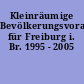 Kleinräumige Bevölkerungsvorausberechnung für Freiburg i. Br. 1995 - 2005