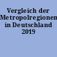Vergleich der Metropolregionen in Deutschland 2019