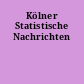 Kölner Statistische Nachrichten