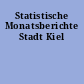 Statistische Monatsberichte Stadt Kiel