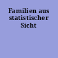 Familien aus statistischer Sicht