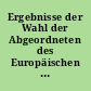 Ergebnisse der Wahl der Abgeordneten des Europäischen Parlaments, der Stadtratsmitglieder und der Ortsbürgermeister am 13. Juni 1999 in der Landeshauptstadt Erfurt