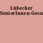 Lübecker SeniorInnen-Gesundheitsbericht