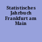Statistisches Jahrbuch Frankfurt am Main