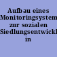 Aufbau eines Monitoringsystems zur sozialen Siedlungsentwicklung in Wiesbaden