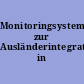 Monitoringsystem zur Ausländerintegration in Wiesbaden