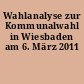 Wahlanalyse zur Kommunalwahl in Wiesbaden am 6. März 2011