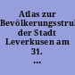 Atlas zur Bevölkerungsstruktur der Stadt Leverkusen am 31. Dezember 1996