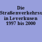 Die Straßenverkehrsunfälle in Leverkusen 1997 bis 2000