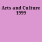 Arts and Culture 1999
