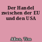 Der Handel zwischen der EU und den USA