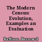 The Modern Census: Evolution, Examples an Evaluation