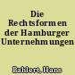 Die Rechtsformen der Hamburger Unternehmungen