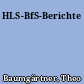 HLS-BfS-Berichte
