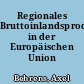 Regionales Bruttoinlandsprodukt in der Europäischen Union 1999
