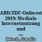 ARD/ZDF-Onlinestudie 2019: Mediale Internetnutzung und Video-on-Demand gewinnen weiter an Bedeutung : Aktuelle Aspekte der Internetnutzung in Deutschland