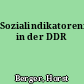 Sozialindikatorenforschung in der DDR