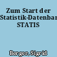 Zum Start der Statistik-Datenbank STATIS