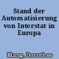 Stand der Automatisierung von Interstat in Europa