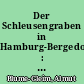 Der Schleusengraben in Hamburg-Bergedorf : Ein Leitfaden