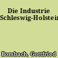 Die Industrie Schleswig-Holsteins