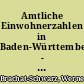 Amtliche Einwohnerzahlen in Baden-Württemberg - weshalb dauert es so lange, bis diese vorliegen?