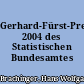 Gerhard-Fürst-Preis 2004 des Statistischen Bundesamtes