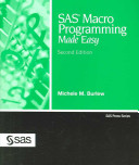 SAS Macro Programming : Made Easy