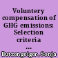 Voluntery compensation of GHG emissions: Selection criteria and implications for the international climate policy system