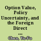 Option Value, Policy Uncertainty, and the Foreign Direct Investment Decision