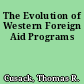 The Evolution of Western Foreign Aid Programs