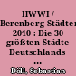HWWI / Berenberg-Städteranking 2010 : Die 30 größten Städte Deutschlands im Vergleich