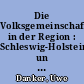 Die Volksgemeinschaft in der Region : Schleswig-Holstein un der Nationalsozialismus