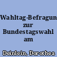 Wahltag-Befragung zur Bundestagswahl am 22.09.2013