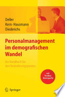 Personalmanagement im demografischen Wandel : Ein Handbuch für den Veränderungsprozess