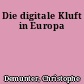 Die digitale Kluft in Europa