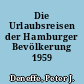 Die Urlaubsreisen der Hamburger Bevölkerung 1959