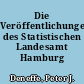 Die Veröffentlichungen des Statistischen Landesamt Hamburg