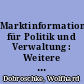 Marktinformationen für Politik und Verwaltung : Weitere Ergebnisse der Bürgerbefragung 1999