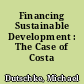 Financing Sustainable Development : The Case of Costa Rica