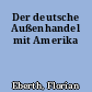 Der deutsche Außenhandel mit Amerika