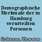 Demographische Merkmale der in Hamburg verurteilten Personen 1994