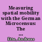Measuring spatial mobility with the German Microcensus: The case German return migrants