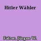 Hitler Wähler