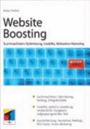 Website Boosting : Suchmaschinen-Optimierung, Usability, Webseiten-Marketing