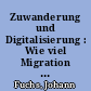 Zuwanderung und Digitalisierung : Wie viel Migration aus Drittstaaten benötigt der deutsche Arbeitsmarkt künftig?